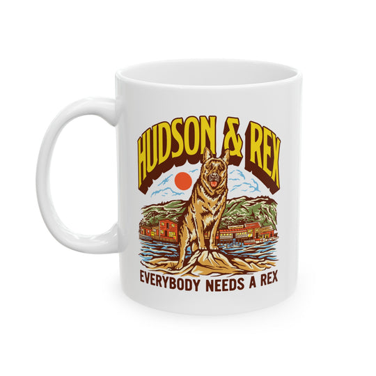 Everybody Needs a Rex Ceramic Mug - Hudson & Rex